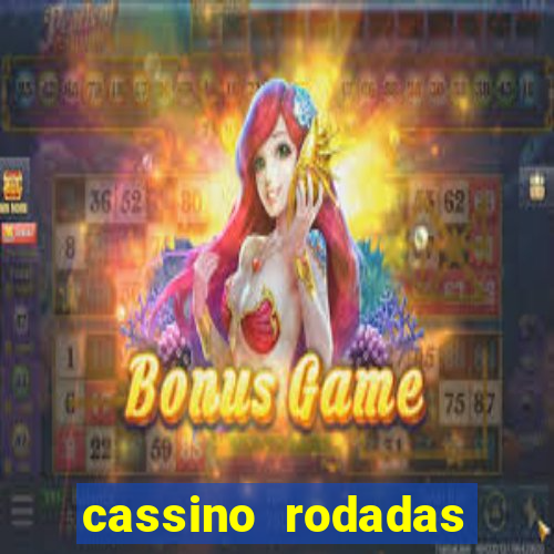 cassino rodadas gratis sem deposito